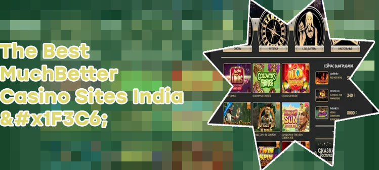 Best muchbetter online casino
